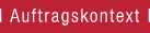 Auftragskontext